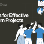 Tips for Effective Team Projects