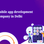 mobile app development company in Delhi